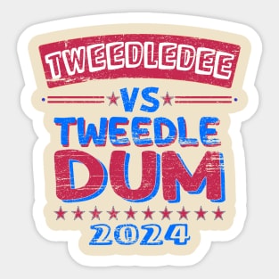 Tweedledee VS Tweedledum 2024 Sticker